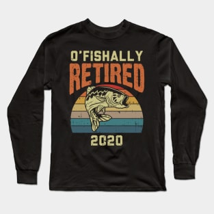 Ofishally Retired Fish Fishing Angler Retiret Long Sleeve T-Shirt